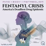Fentanyl Crisis - Uncover the truth behind the epidemic with Julia Cartwright