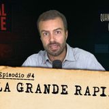 Social Crime - Ep. #4 - LA GRANDE RAPINA