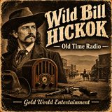 Wild Bill Hickok - The Road Agents of Red Rock