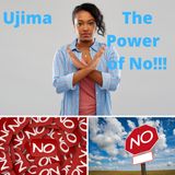 The Power of Your No!!!