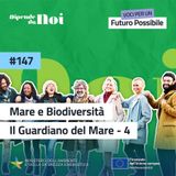 Mare e Biodiversità || Il Guardiano del Mare || Puntata 4