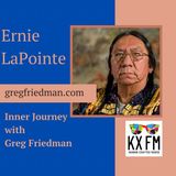 Inner Journey with Greg Friedman welcomes Ernie LaPointe