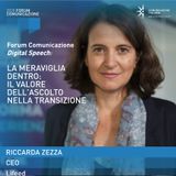 Riccarda Zezza | Lifeed | La meraviglia dentro: il valore dell'ascolto nella transizione | speech al Forum Comunicazione 2020