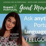 Your questions about European Portuguese on Good Morning Portugal! with Mia Esmeriz