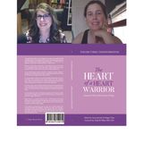 "The Heart of a Heart Warrior" Chapter 8 Featuring Megan Tones and Julie Kerr