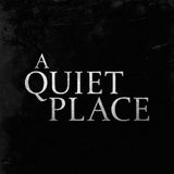 “F. L. I. C. K. S.” EP 54:  Review of "A QUIET PLACE" - PART I (Sound, Silence & Suspense)