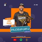 JONE PEDRO | PODCAST PRÓ DESPORTO #86