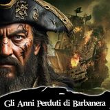 134 - Gli Anni Perduti di Barbanera