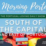 'South of Lisbon, Down Setúbal Way'! PLUS The 'Feast to The East' on the GMP!