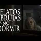 La Bruja de Santa Ana y Otras Historias de Horror | Relatos de la Penumbra