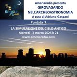 Archeoastronomia - La simulazione del cielo antico