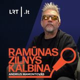 Ramūnas Zilnys kalbina Andrių Mamontovą: po 60-mečio baigti karjerą? „Nesulauksit“