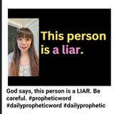 God says, this person is a LIAR. Be careful. #propheticword #dailypropheticword #dailyprophetic