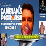 Cambian's PIGROAST!  A Darksydephil update! Wings of redemption SNOOZEFEST!
