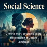 Criminal man according to the classification of Cesare Lombroso - Gina Lombroso