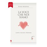 Elena Modena "La voce che noi siamo"