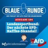 Landessportbund: Der nächste SPD-Raffke-Skandal! | Die Blaue Runde, Ausgabe 104/23 vom 10.12.2023