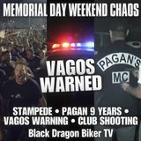 Crush  Atlantic Beach + Pagan Jailed +Vagos Jailed + Str8 Ryderz Shooting +Satan's Choice Jailed