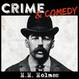 H.H. Holmes - Il Primo Serial Killer Americano - 01