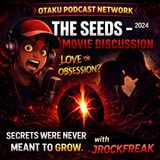 Planting Ideas: A Deep Dive into "The Seeds" (2024)