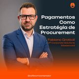 Pagamentos Como Estratégia de Procurement
