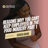 Top Reasons Why Your Restaurant Can't Keep Employees EP 2