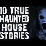 True Disturbing & Terrifying Haunted House Scary Stories #horrorstories #scarystories #creepy