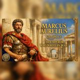 Marcus Aurelius in Rome: The Philosopher Emperor | Medieval History Story