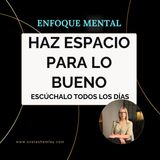 Enfoque mental: Abundancia | Escúchalo cada día y reprograma tu mente