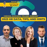 #75 How does HR market looks like in CEE region in the beginning of 2023?