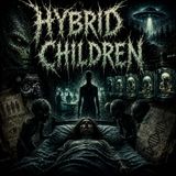 Ep. 264: Hybrid Children