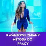 KWANTOWE ZMIANY METODA