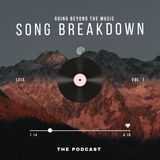 SONG BREAKDOWN/ The Good Times Go By Too Fast