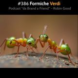 #386 - Formiche Verdi