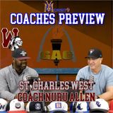 G.A.C. North Coaches Preview | St. Charles West Coach Nuru Allen | YBMcast