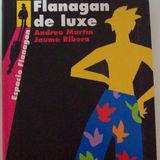 Flanagan de luxe