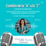 Envejecer fuerte: salud, funcionalidad y bienestar después de los 60 | Rosa Ma Parga y Aurora Zea