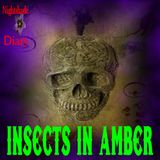 Insects in Amber | Weird Story | Podcast