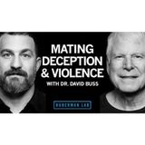 How Humans Select & Keep Romantic Partners in Short & Long Term _ Dr. David Buss