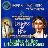 LAUDES DE HOY JUEVES 20 DE AGOSTO 2026. CAMINO NEOCATECUMENAL. LITURGIA DE LAS HORAS. MEMORIA DE SAN BERNARDO, ABAD Y DOCTOR DE LA IGLESIA.