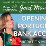 What's happening with Portuguese bank accounts? Good Morning Portugal with Gilda?