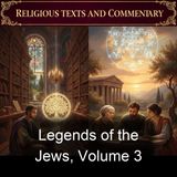 Legends of the Jews Volume 3 - Louis Ginzberg - Part 2