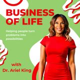 BUSINESS OF LIFE WITH DR. ARIEL KING (EP 3310) Ambassador Ireneo O Namboka