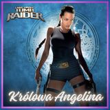 265. Lara Croft: Tomb Raider (2001) – Królowa Angelina