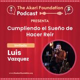 Ep. 66 - Cumpliendo el Sueño de Hacer Reír