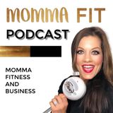 Momma Fit Podcast Episode #59: Self-Care is Not Selfish, It's Needed