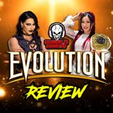 WWE Evolution 2025 Review | Naomi SHOCK ENDING To Maybe The BEST WWE Show Of The Year!