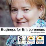 Business For Entrepreneurs With Beverley Jones