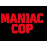 Talking Terror: Maniac Cop Lives Matter