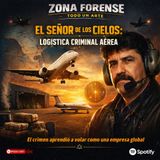 El Señor de los Cielos: Logística Criminal Aérea